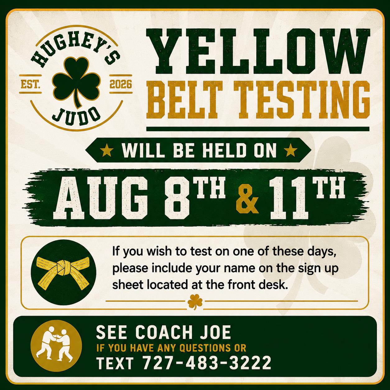 Hughey's Judo Yellow Belt Testing - August 8 & 11, 2026